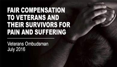 Fair Compensation to Veterans and their survivors for pain and suffering