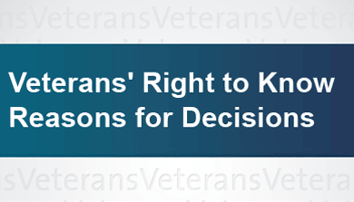Veterans' Right to Know Reasons for Decisions Banner Image